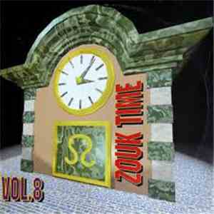 Zouk Time - Vol.8