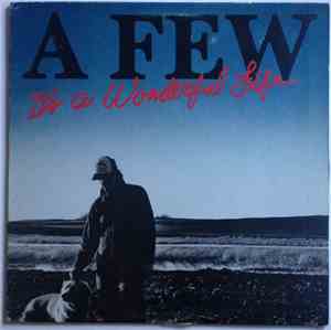 A Few - It's A Wonderful Life