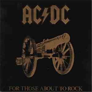 AC/DC - For Those About To Rock (We Salute You)