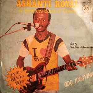Ashanti Royal And His Ashanti Royal Brothers Band Of Ghana - Ọdọ Anigyina - ...