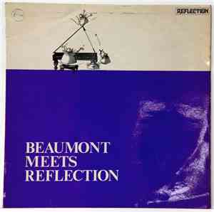 Beaumont  - Beaumont Meets Reflection