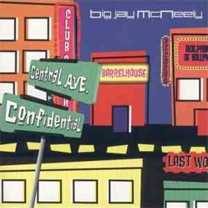 Big Jay McNeely - Central Avenue Confidential