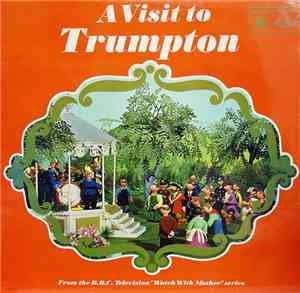 Brian Cant & Freddie Phillips - A Visit To Trumpton