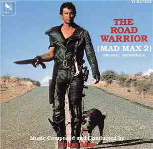 Brian May  - The Road Warrior - Mad Max 2 (Original Motion Picture Soundtrack)