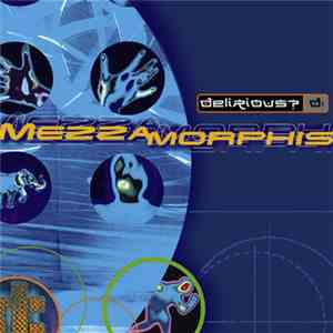 Delirious? - Mezzamorphis