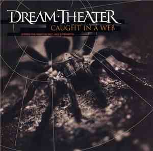 Dream Theater - Caught In A Web