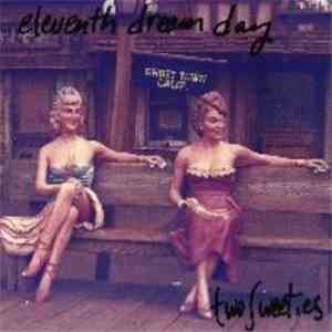 Eleventh Dream Day - Two Sweeties