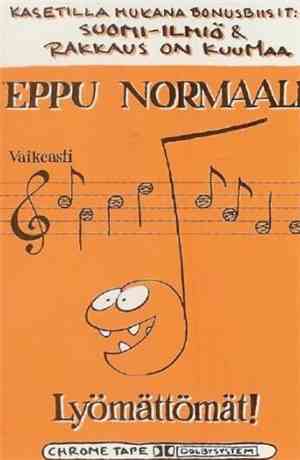 Eppu Normaali - Lyömättömät!