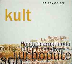 Galgenstricke - Kult