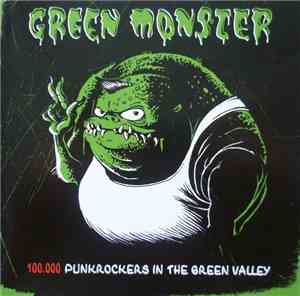 Green Monster - 100.000 Punkrockers In The Green Valley