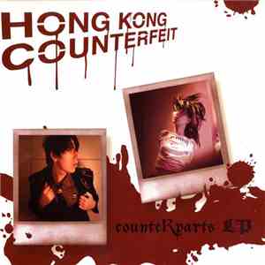 Hong Kong Counterfeit - Counterparts LP