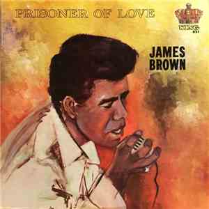James Brown - Prisoner Of Love