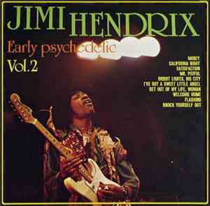 Jimi Hendrix - Early Psychedelic Vol. 2