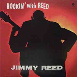 Jimmy Reed - Rockin' With Reed