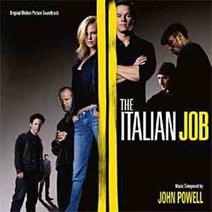 John Powell - The Italian Job - Original Motion Picture Soundtrack