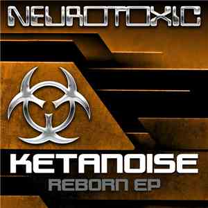 Ketanoise - Reborn EP
