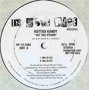 Kotton Kandy - Hit The Studio