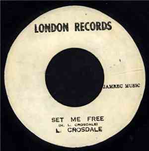 L. Crosdale - Set Me Free