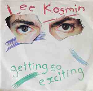 Lee Kosmin - Getting So Exciting