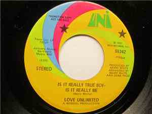 Love Unlimited - Is It Really True Boy - Is It Really Me