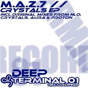 M.A.Z.7 - Crystals EP