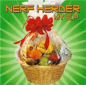 Nerf Herder - My E.P.