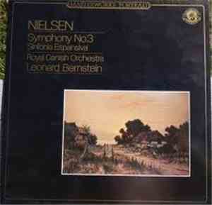 Nielsen, The Royal Danish Orchestra, Leonard Bernstein - Symphony No. 3 (Si ...