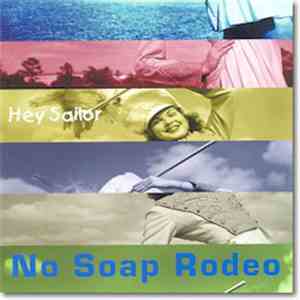 No Soap Rodeo - Hey Sailor