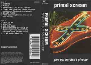 Primal Scream - Give Out But Don't Give Up