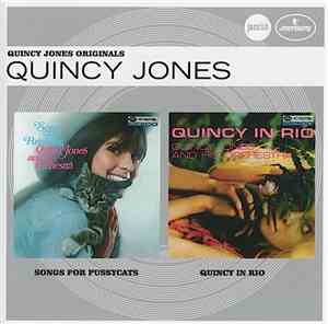 Quincy Jones - Songs For Pussycats / Quincy In Rio