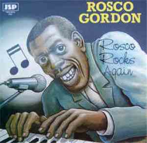 Rosco Gordon - Rosco Rocks Again