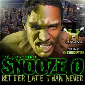 Snooze O - Better Late Than Never