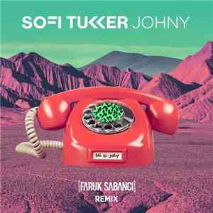 Sofi Tukker - Johny (Faruk Sabanci Remix)