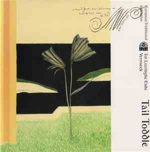 Tail Toddle - 知とよろこび　(Tot Leeringhe Ende Vermaeck)