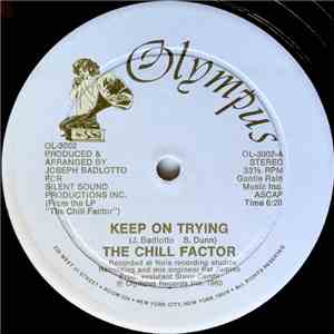 The Chill Factor - Keep On Trying / The Party
