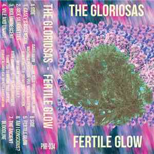 The Gloriosas - Fertile Glow