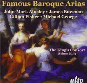 The King's Consort - Famous Baroque Arias