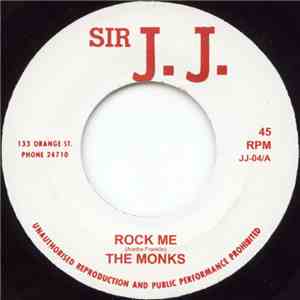 The Monks / Roland Alphonso With The Originals Orchestra - Rock Me / Hip Hu ...