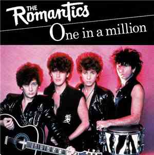 The Romantics - One In A Million