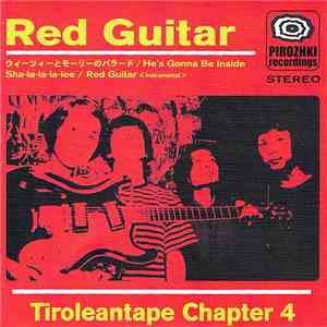 Tiroleantape Chapter 4 - Red Guitar