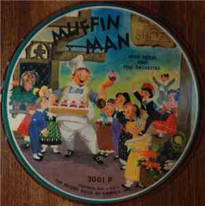 Unknown Artist - Muffin Man / The Farmer In The Dell