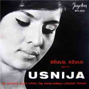 Usnija - Džulo, Džulo