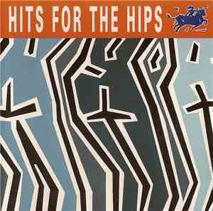 Various - Hits For The Hips