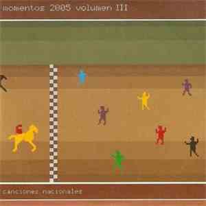 Various - Momentos 2005 Volumen III