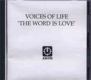 Voices Of Life - The Word Is Love