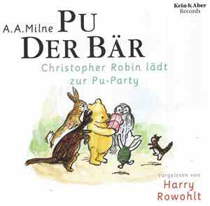 A. A. Milne, Harry Rowohlt - Pu Der Bär 3 - Christopher Robin Lädt Zur Pu-P ...