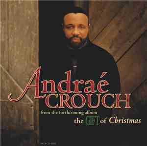 Andraé Crouch - From the forthcoming Album 