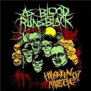 As Blood Runs Black - Halloween of Massacre