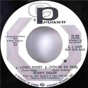Bunny Sigler - Lovey Dovey / Sunny Sunday