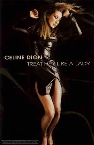 Celine Dion - Treat Her Like A Lady